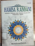 Hamba Rabbani : rahasia Pribadi Yang Dicintai Allah SWT dan semua Orang