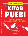 Kitab Puebi ( Pedoman Umum Ejaan Bahasa Indonesia )