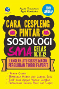 Cara Cespleng Pintar Sosiologi SMA Kelas X,XI,XII