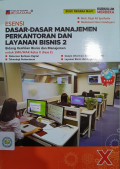 Dasar Dasar Manajemen Perkantoran Dan Layanan Bisnis 2 FASE E Kelas X (Mediatama)
