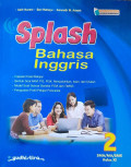 SPLASH Bahasa Inggris Kelas XI (Yudhistira)