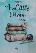 A Little More Diary