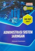 Administrasi Sistem Jaringan Fase F SMK/MAK ( Andi )