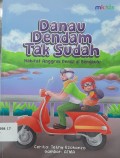 Danau Dendam Tak Sudah Habitat Angrek Pensil di Bengkulu