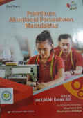 Praktikum Akutansi Perusahaan Manufaktur C3 Kelas XII