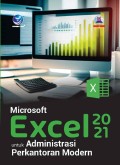 Microsoft Excel 2021 Administrasi Perkantoran Modern