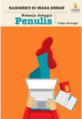 Karierku Dimasa Depan Bekerja Sebagai Penulis